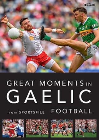 Cover image for 9781788493789 - Great Moments in Gaelic Football
