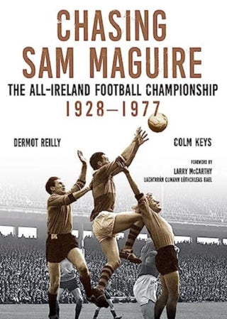 Cover image for 9781788493802 - Chasing Sam Maguire