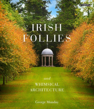 Cover image for 9781788494335 - Irish Follies and Whimsical Architecture