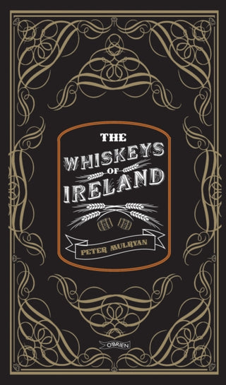 Cover image for 9781788495189 - The Whiskeys of Ireland