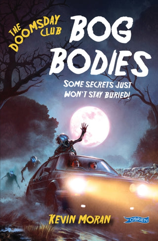 Cover image for 9781788496148 - The Doomsday Club: Bog Bodies