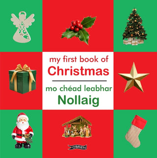 Cover image for 9781788496858 - My First Book of Christmas/Mo Chead Leabhar Nollag