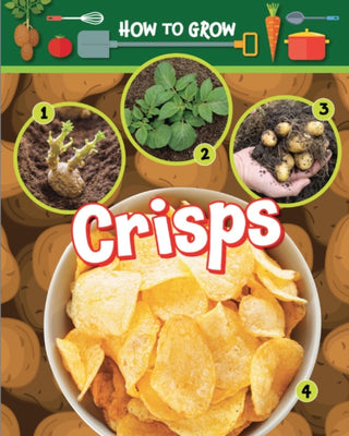 Cover image for 9781788563420 - How to Grow Potato Chips