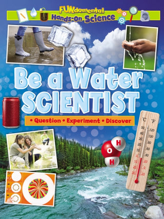 Cover image for 9781788564335 - Be a Water Scientist