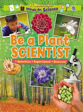 Cover image for 9781788564342 - Be a Plant Scientist