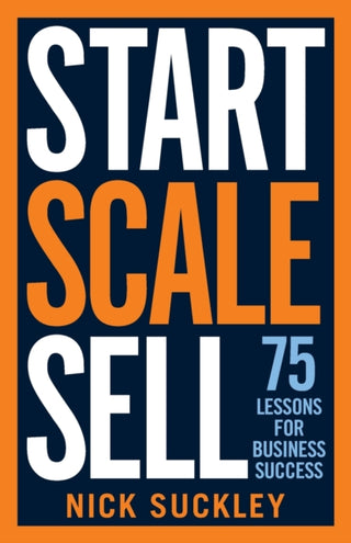 Supplemental image for 9781788601832 - Start. Scale. Sell.
