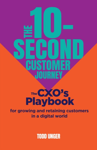 Cover image for 9781788605038 - The 10-Second Customer Journey