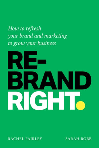Cover image for 9781788607216 - Rebrand Right