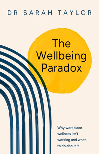 Cover image for 9781788608329 - The Wellbeing Paradox