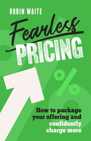 Cover image for 9781788608800 - Fearless Pricing
