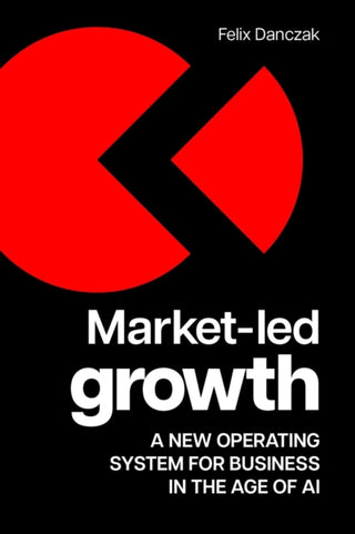 Cover image for 9781788609159 - Market-Led Growth