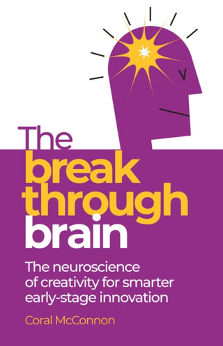 Cover image for 9781788609616 - The Breakthrough Brain