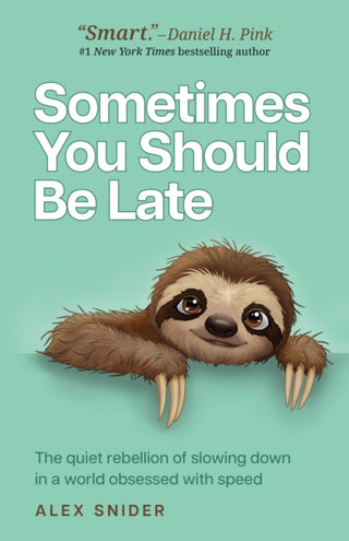 Cover image for 9781788609685 - Sometimes You Should Be Late