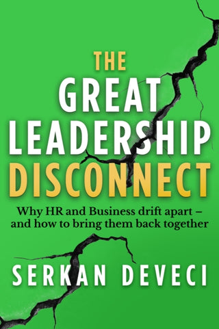 Cover image for 9781788609937 - The Great Leadership Disconnect