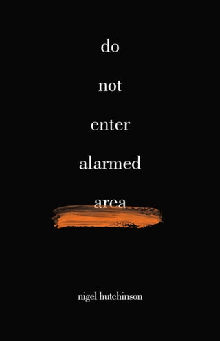 Cover image for 9781788641104 - Do Not Enter Alarmed Area