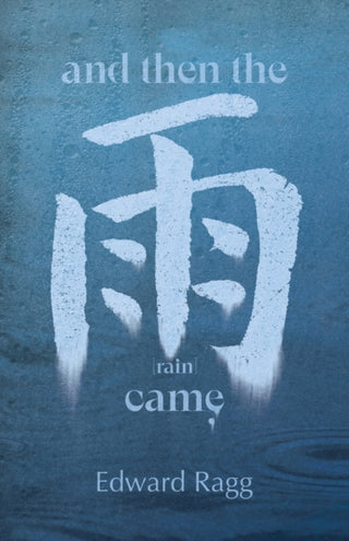 Cover image for 9781788641357 - And Then the Rain Came