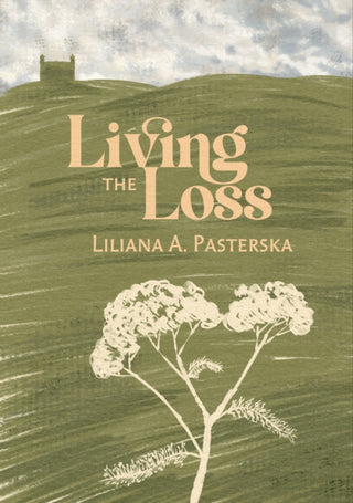 Cover image for 9781788641708 - Living the Loss