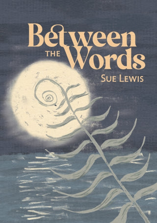 Cover image for 9781788641807 - Between the Words