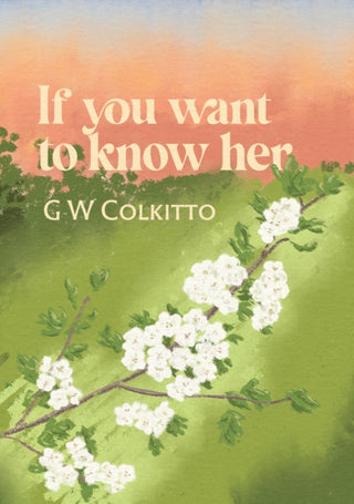 Cover image for 9781788641876 - If you want to know her