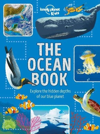 Cover image for 9781788682367 - Lonely Planet Kids The Ocean Book