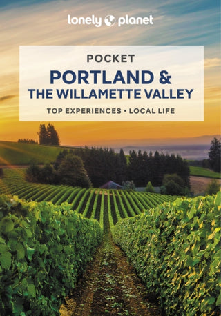 Cover image for 9781788684583 - Lonely Planet Pocket Portland & the Willamette Valley