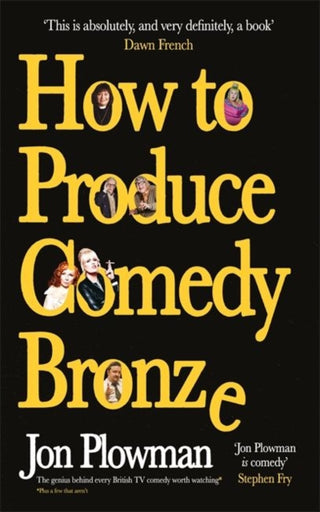 Cover image for 9781788700399 - How to Produce Comedy Bronze