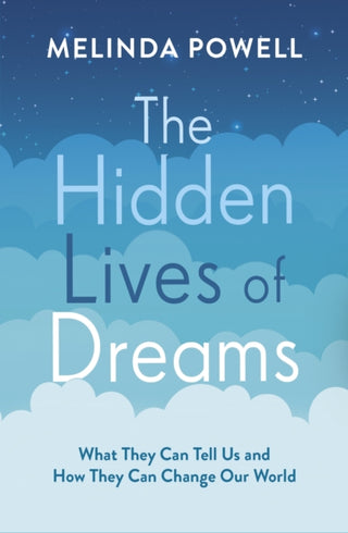 Cover image for 9781788702386 - The Hidden Lives of Dreams