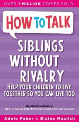 Cover image for 9781788708678 - How To Talk: Siblings Without Rivalry