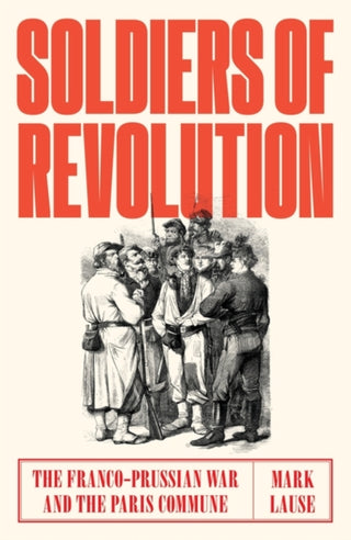 Cover image for 9781788730549 - Soldiers of Revolution
