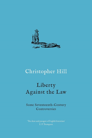 Cover image for 9781788736800 - Liberty Against the Law