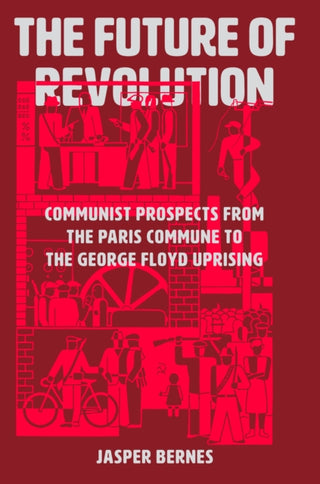 Cover image for 9781788737531 - The Future of Revolution