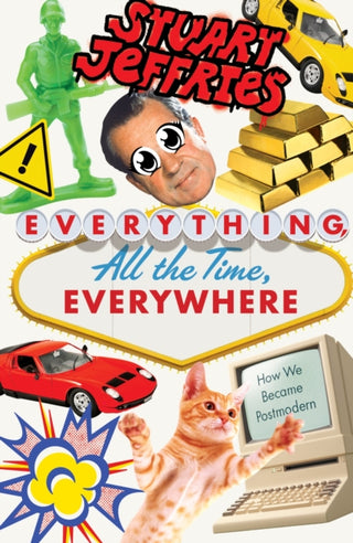Cover image for 9781788738231 - Everything, All the Time, Everywhere