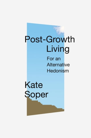 Cover image for 9781788738873 - Post-Growth Living