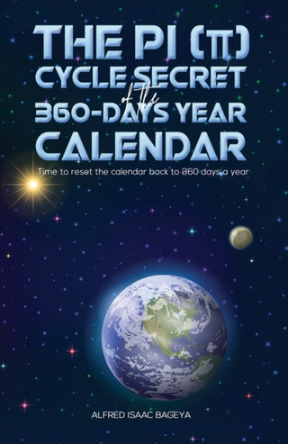 Cover image for 9781788786669 - The PI (p) Cycle Secret of the 360-days year calendar
