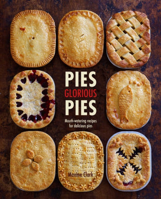 Cover image for 9781788792370 - Pies Glorious Pies