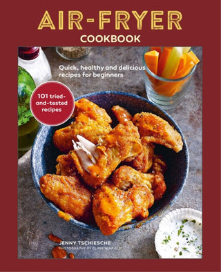 Cover image for 9781788794244 - Air-Fryer Cookbook (THE SUNDAY TIMES BESTSELLER)