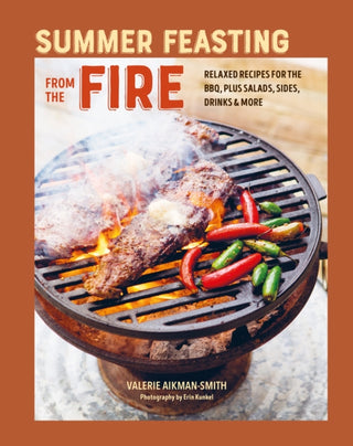 Cover image for 9781788795869 - Summer Feasting from the Fire