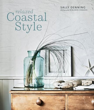 Cover image for 9781788796682 - Relaxed Coastal Style