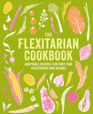 Cover image for 9781788796712 - The Flexitarian Cookbook