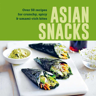 Cover image for 9781788797221 - Asian Snacks