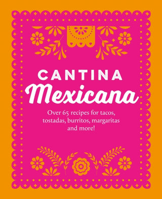 Cover image for 9781788797542 - Cantina Mexicana