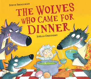 Cover image for 9781788813334 - The Wolves Who Came for Dinner
