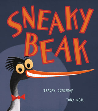 Cover image for 9781788813976 - Sneaky Beak