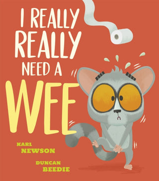 Cover image for 9781788817851 - I Really, Really Need a Wee!
