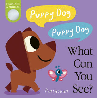 Supplemental image for 9781788818346 - Puppy Dog! Puppy Dog! What Can You See?