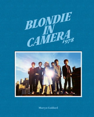 Cover image for 9781788843140 - Blondie in Camera 1978