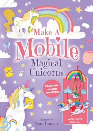 Cover image for 9781788889100 - Make a Mobile - Magical Unicorns