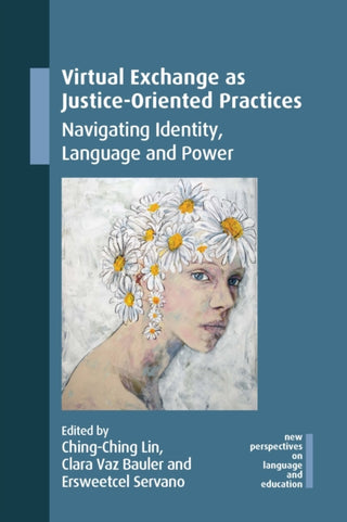 Cover image for 9781788921206 - Virtual Exchange as Justice-Oriented Practices
