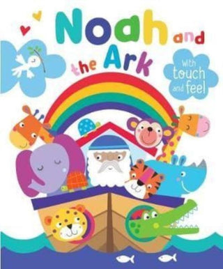 Cover image for 9781788932103 - Noah and the Ark with Touch and Feel