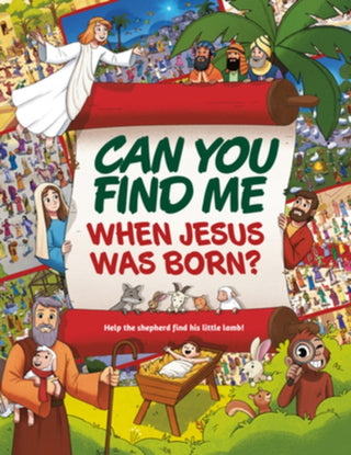 Cover image for 9781788934497 - Can You Find Me When Jesus Was Born?